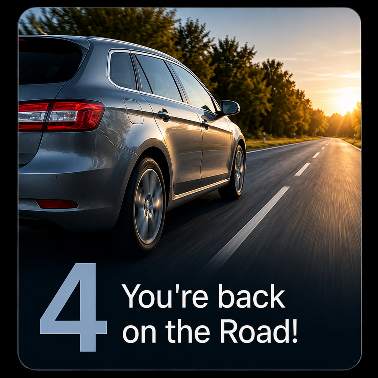 Step 4 - You're back on the road